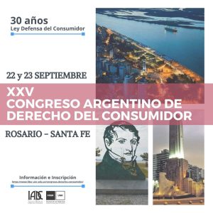 Todos invitados al próximo congreso en Rosario, en conmemoración de los 30 años de la Ley de Defensa Del Consumidor