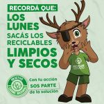 Los Lunes saquemos los Reciclables Limpios y Secos